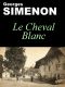 [Romans durs 33] • Le Cheval Blanc